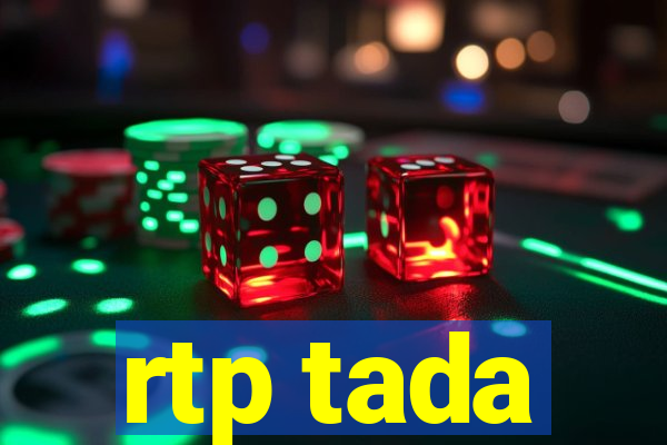 rtp tada